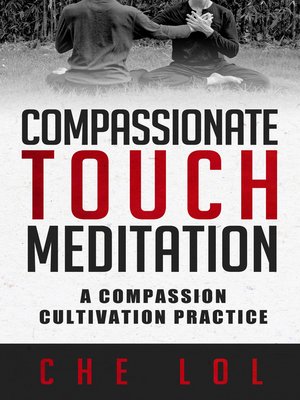 cover image of Compassionate Touch Meditation
